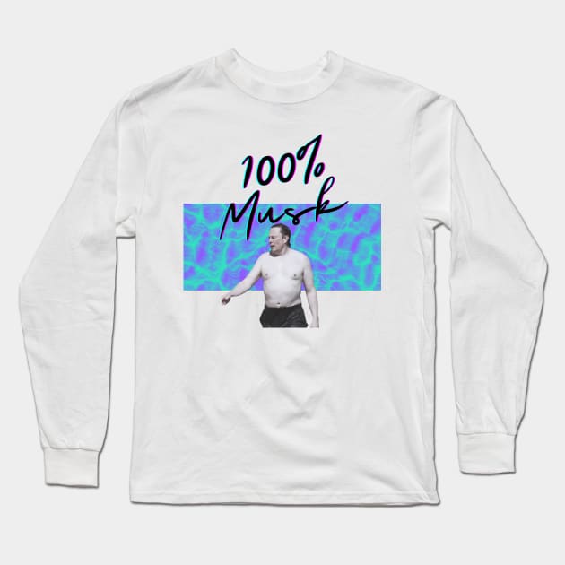 100% Elon Musk - Let That Sink In Long Sleeve T-Shirt by Night Mind